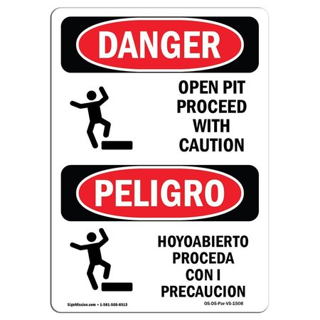 SIGNMISSION Safety Sign, OSHA Danger, 24" Height, Aluminum, Open Pit Proceed With Caution Bilingual Spanish OS-DS-A-1824-VS-1508